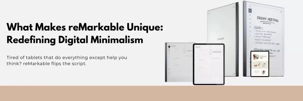 What Makes reMarkable Unique
